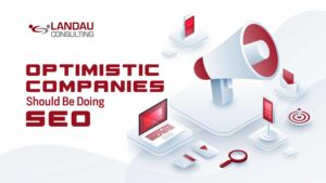 Optimistic Companies Should be Doing SEO Thumbnail 02