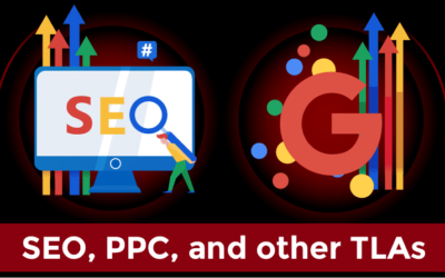 SEO, PPC, and other TLAs