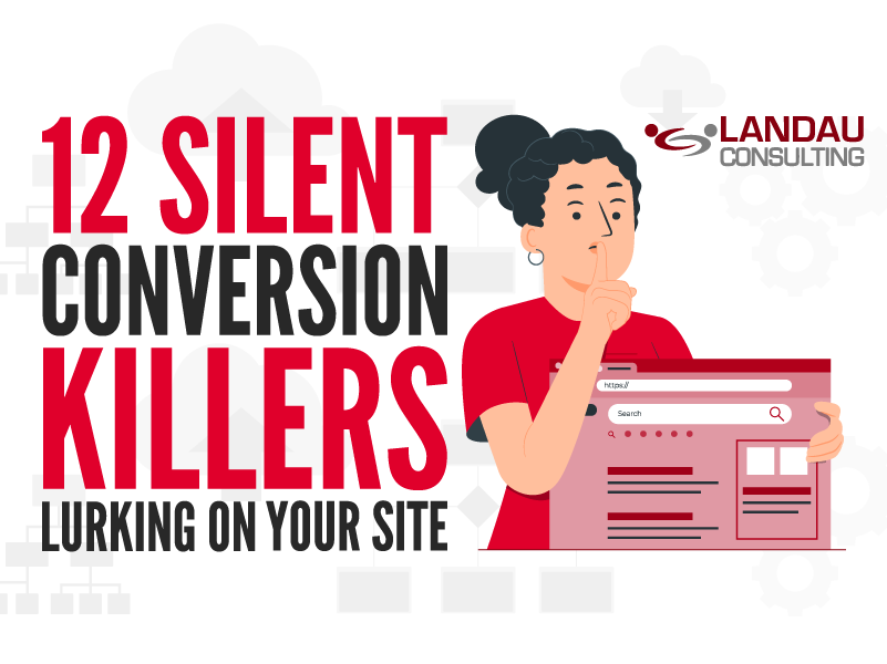 12 Silent Website Conversion Killers